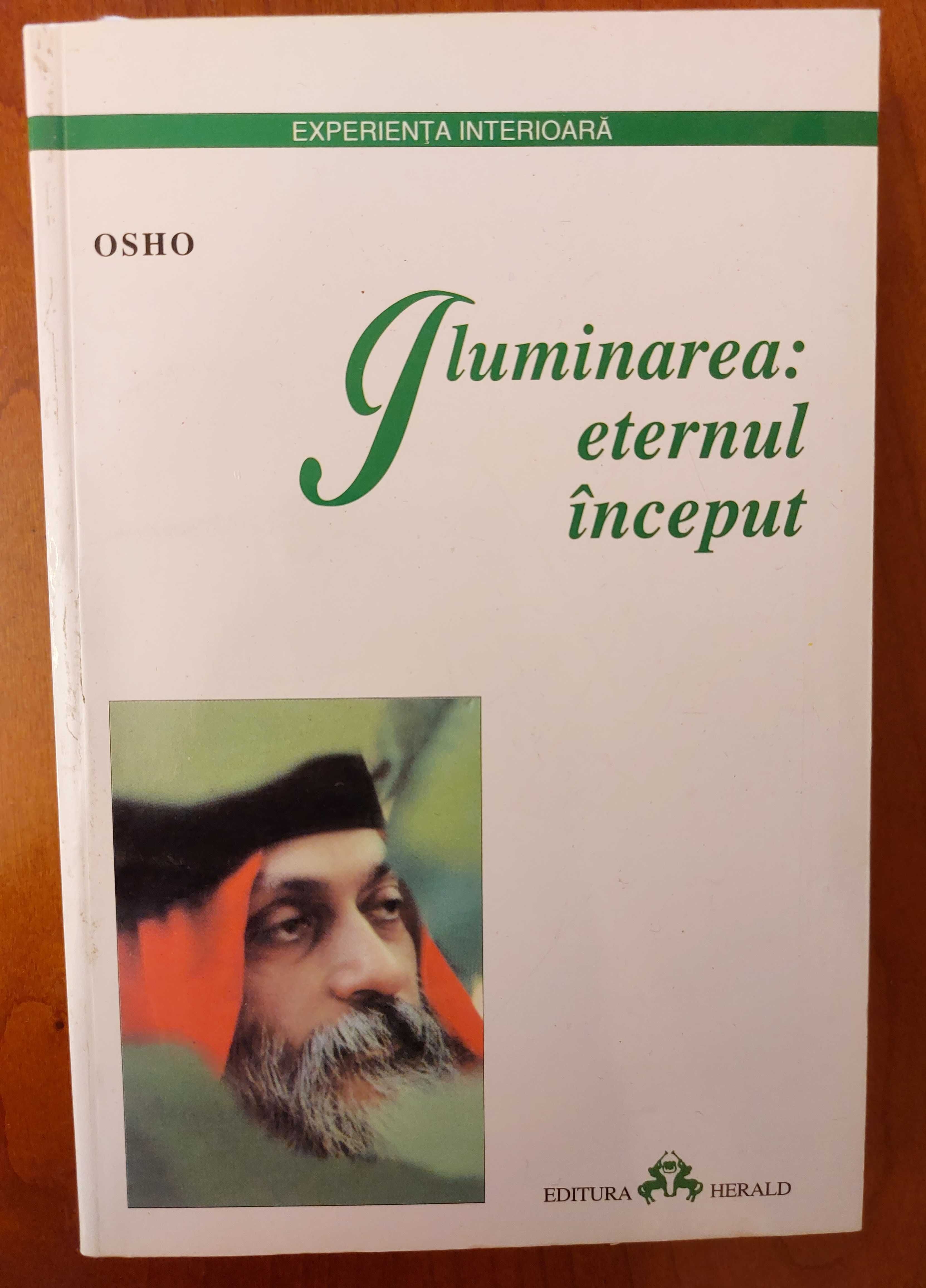 Osho Meditatia extazului/ Iluminarea eternul/ Aivanhov Yoga nutritiei