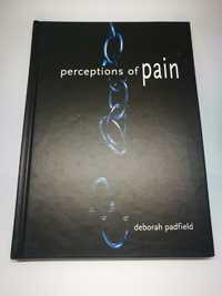 Carte: "Perceptions of pain, de Deborah Padfield."