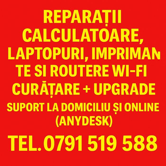 Reparații, upgrade, curățare calculatoare, laptopuri, imprimante, Wi-F