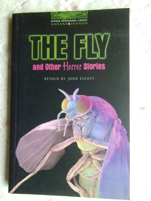 The Fly and Other Horror Stories by John Escott