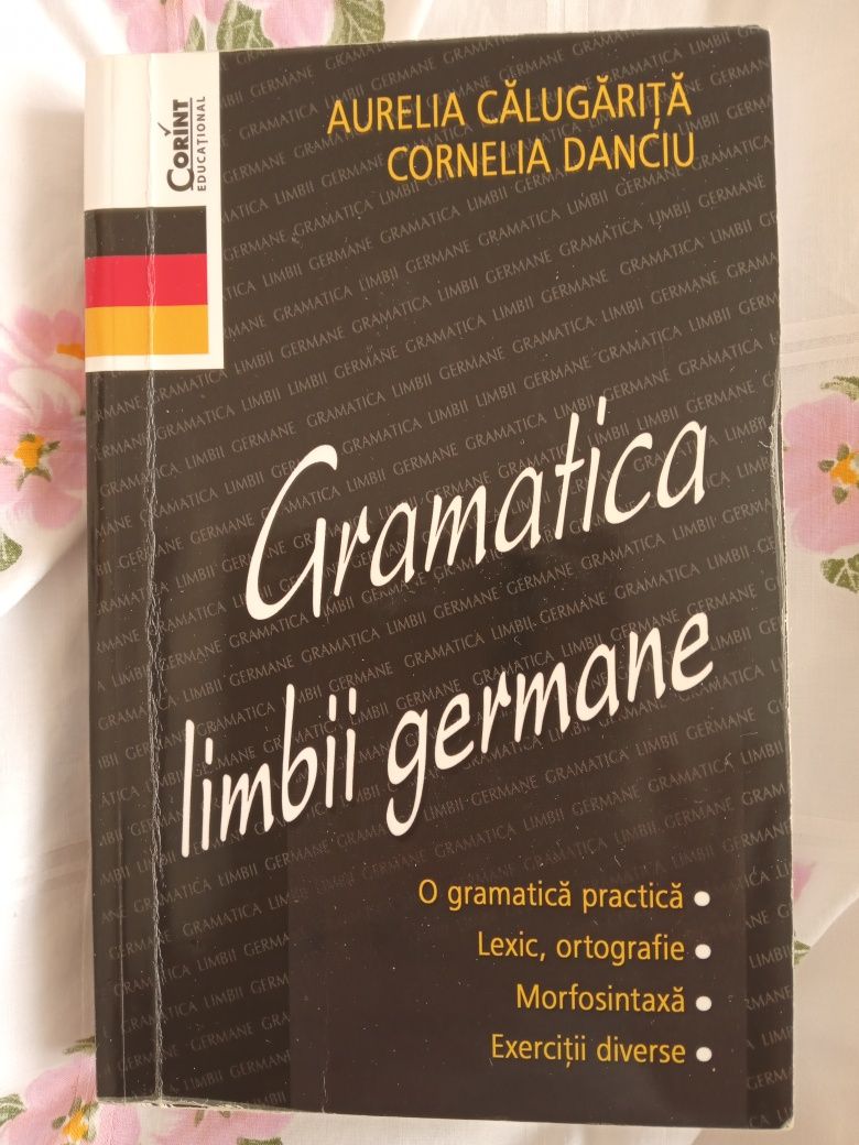 Carte nouă Gramatica limbii germane de A. Călugăriță și C. Danciu