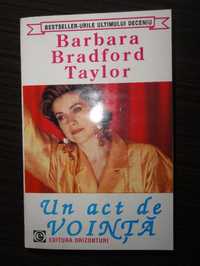 Barbara Taylor Bradford - Un act de voință