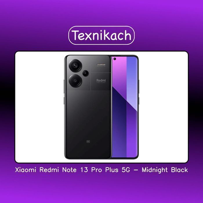 Xiaomi Redmi Note 13 Pro Plus 5G (New 2024) • Доставка Бесплатно