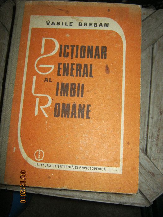 Dicționar al limbii române - V. Breban - 1987