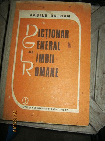 Dictionar al limbii romane - V. Breban - 1987