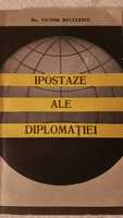 Ipostaze ale diplomatiei - Victor Duculescu