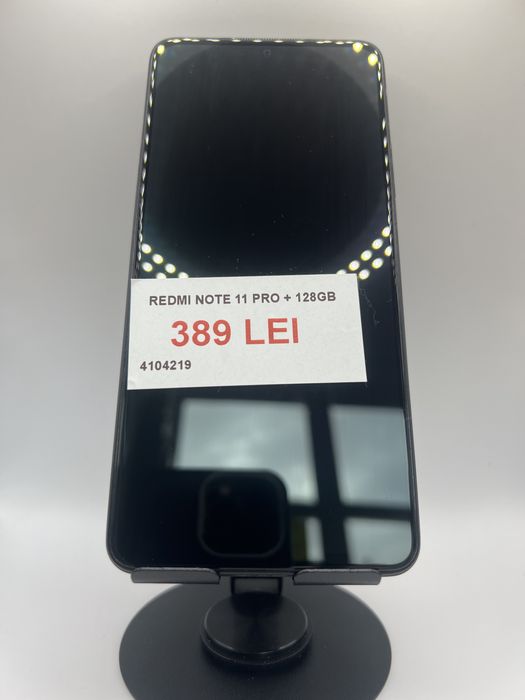 Redmi Note 11 PRO+ 128Gb, Amanet Lazar Crangasi, 41042
