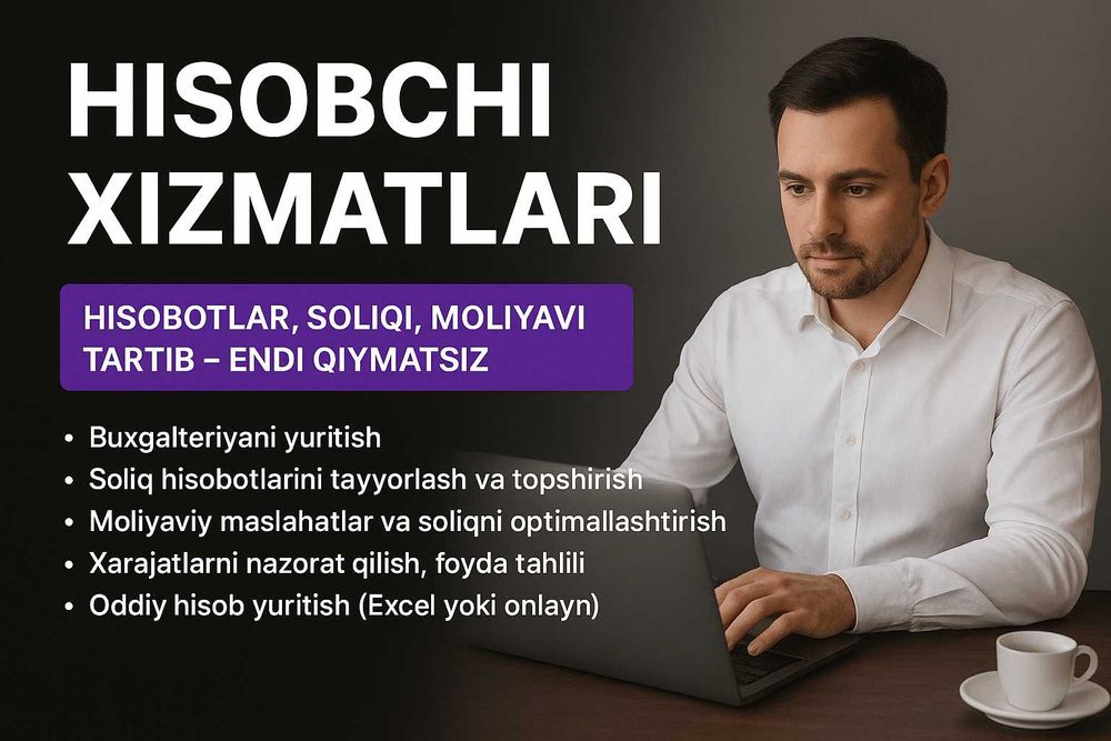 Hisobchi xizmati | Soliqlar, hisobotlar, tartibli moliya
