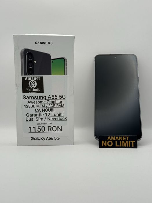 Samsung A56 5G Graphite 128GB Ca Nou Garantie 12 Luni, AMANET NO LIMIT
