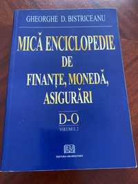 Mica enciclopedie de finante, moneda, asigurari - Gheorghe Bistriceanu