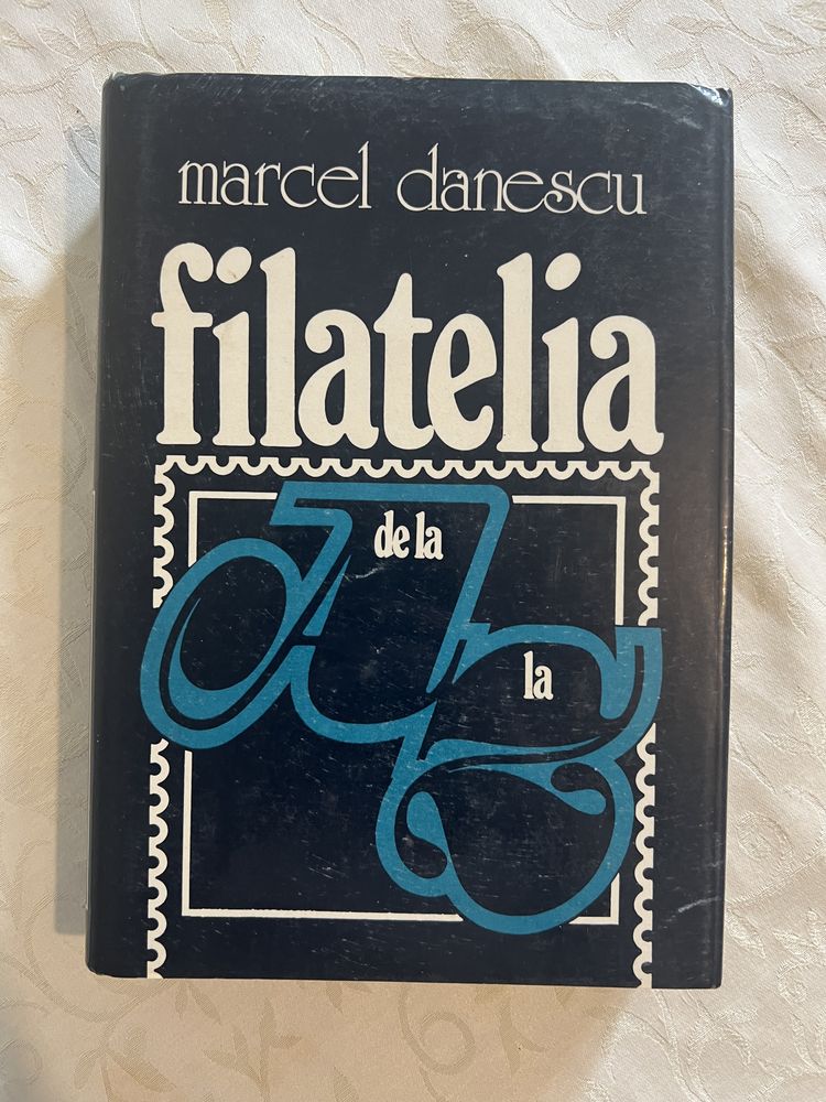 Filatelia - Marcel Danescu