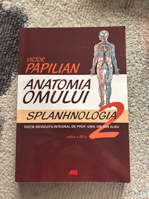 Victor Papilian anatomia omului II Splahnologia