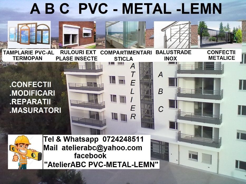 tamplarie ferestre-usi ABC- PVC-METAL-LEMN  termopan tripan