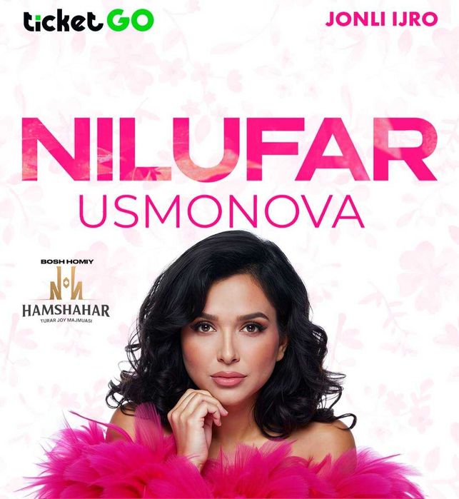 Nilufar Usmanova (6+) 2025 yil jonli ijro konsert bileti