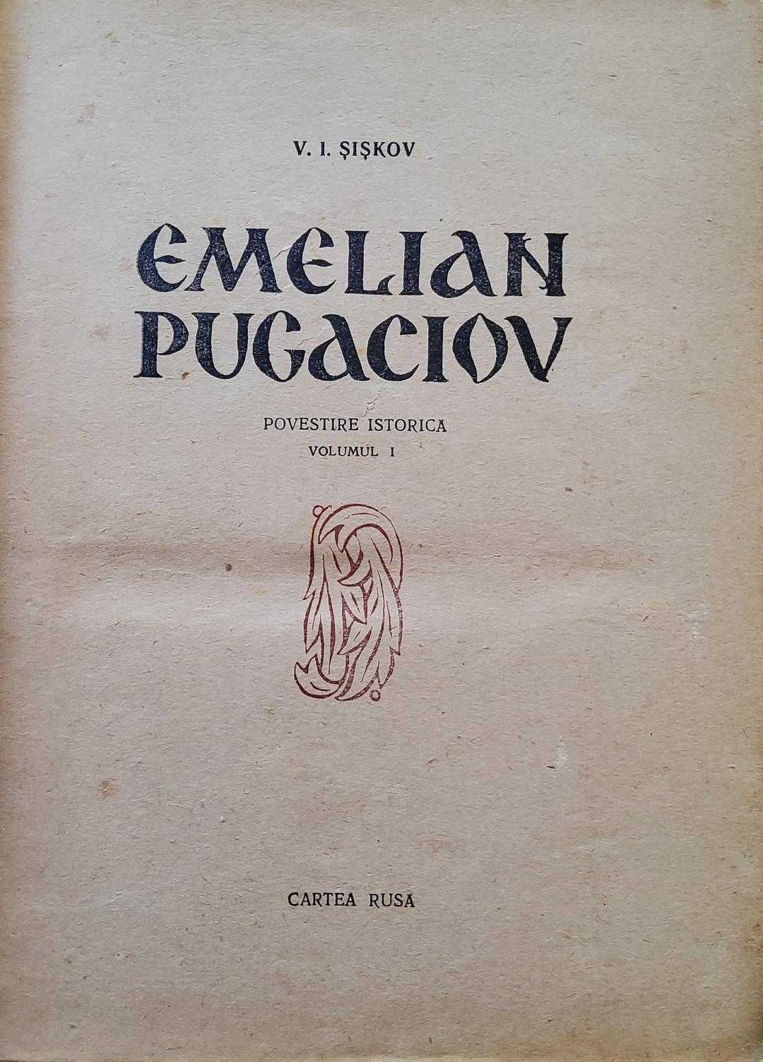 Emelian Pugaciov - V.I. Șișkov, Editură Cartea Rusă, 1955, Volume 3