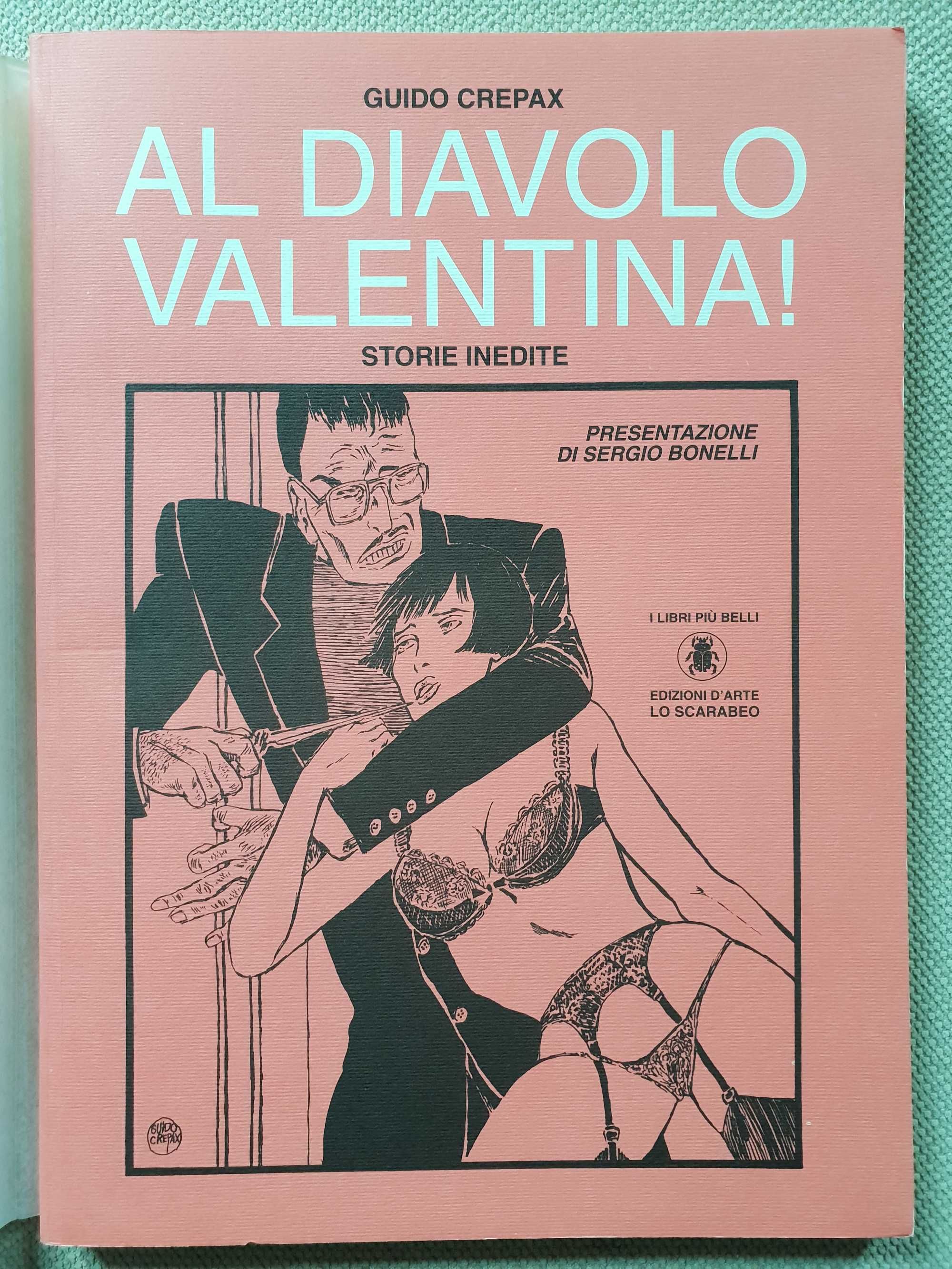 Benzi desenate AL DIAVOLO VALENTINA de Crepax cu desen semnat original