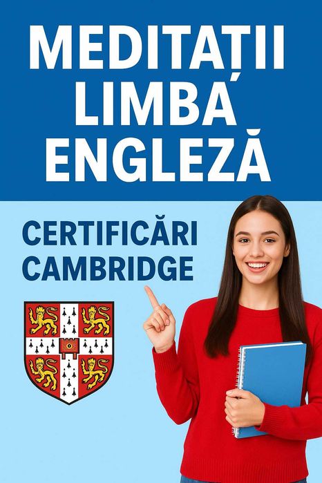 Meditatii Limba Engleza / Pregatire Exam Cambridge-Ket, Pet, Fce, CAE