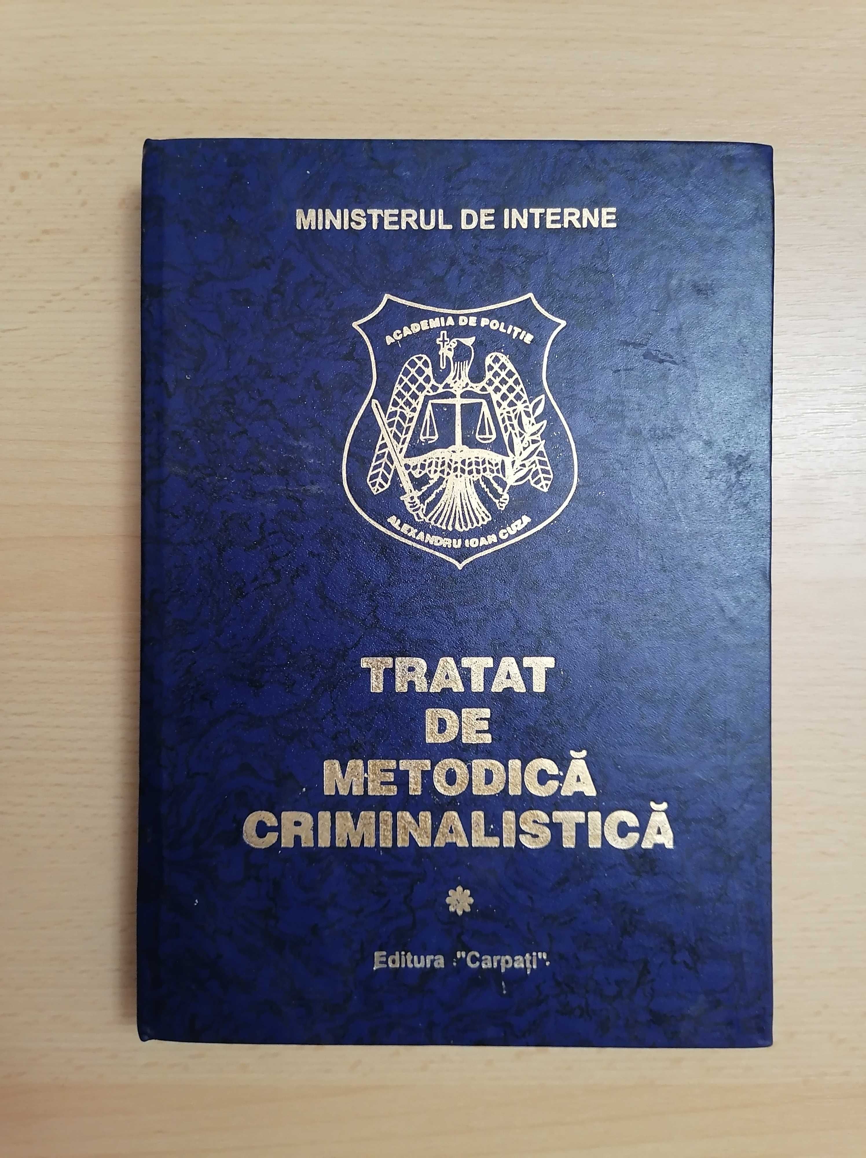 Tratat de metodica criminalistica