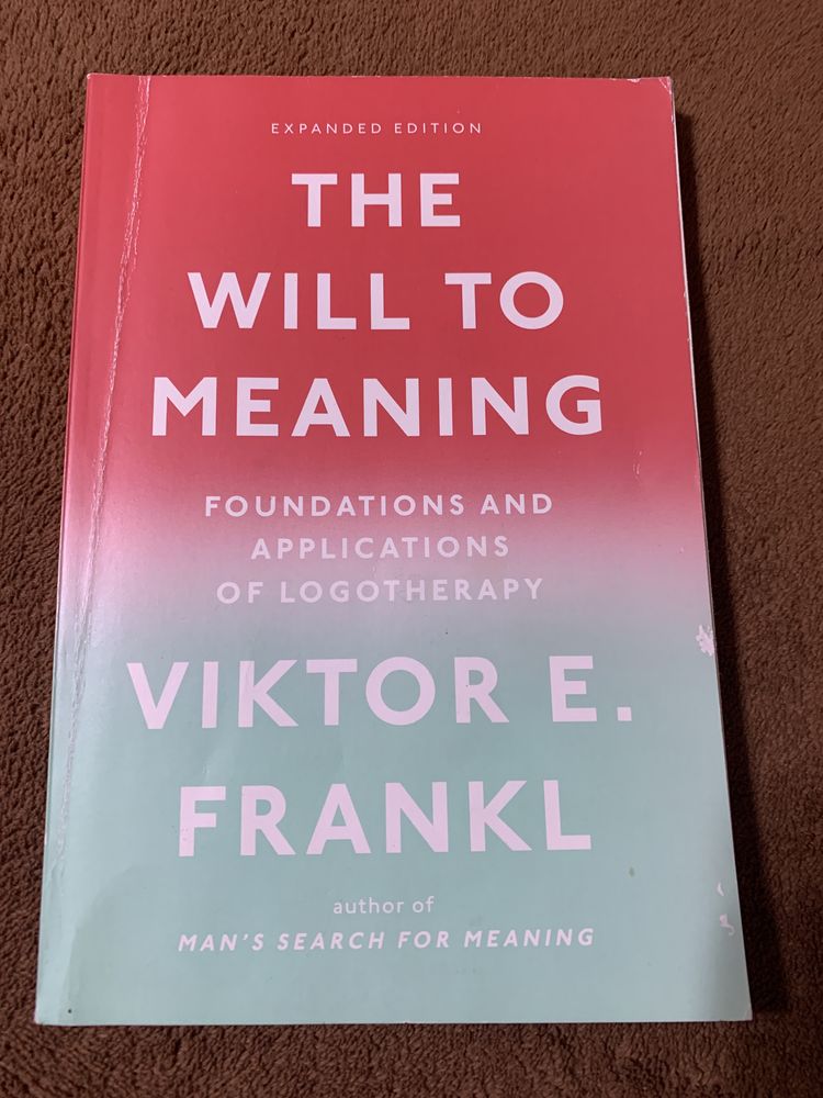 Carte The Will to Meaning Viktor E. Frankl