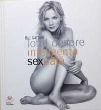 "Totul despre inteligenta sexuala", K. C. Editura Litera