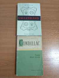 1*E.Tarle:Talleyrand/Condillac:Tratatul despre senzatii/Altele