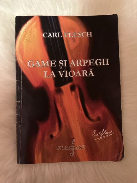 Carl Flesch Game și Arpegii la Vioară