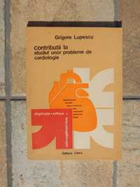 Contributii la studiul unor probleme de cardiologie G Lupescu 1984