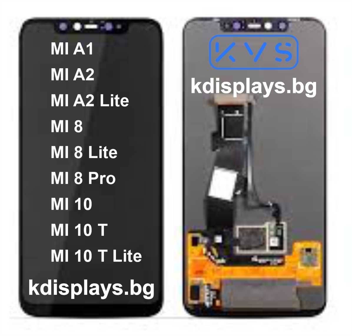 Дисплей за Xiaomi Mi 2/ Mi 5/Mi 6/ Mi 8/Mi 9 Lite/Mi 10 T/Mi 10 T Lite