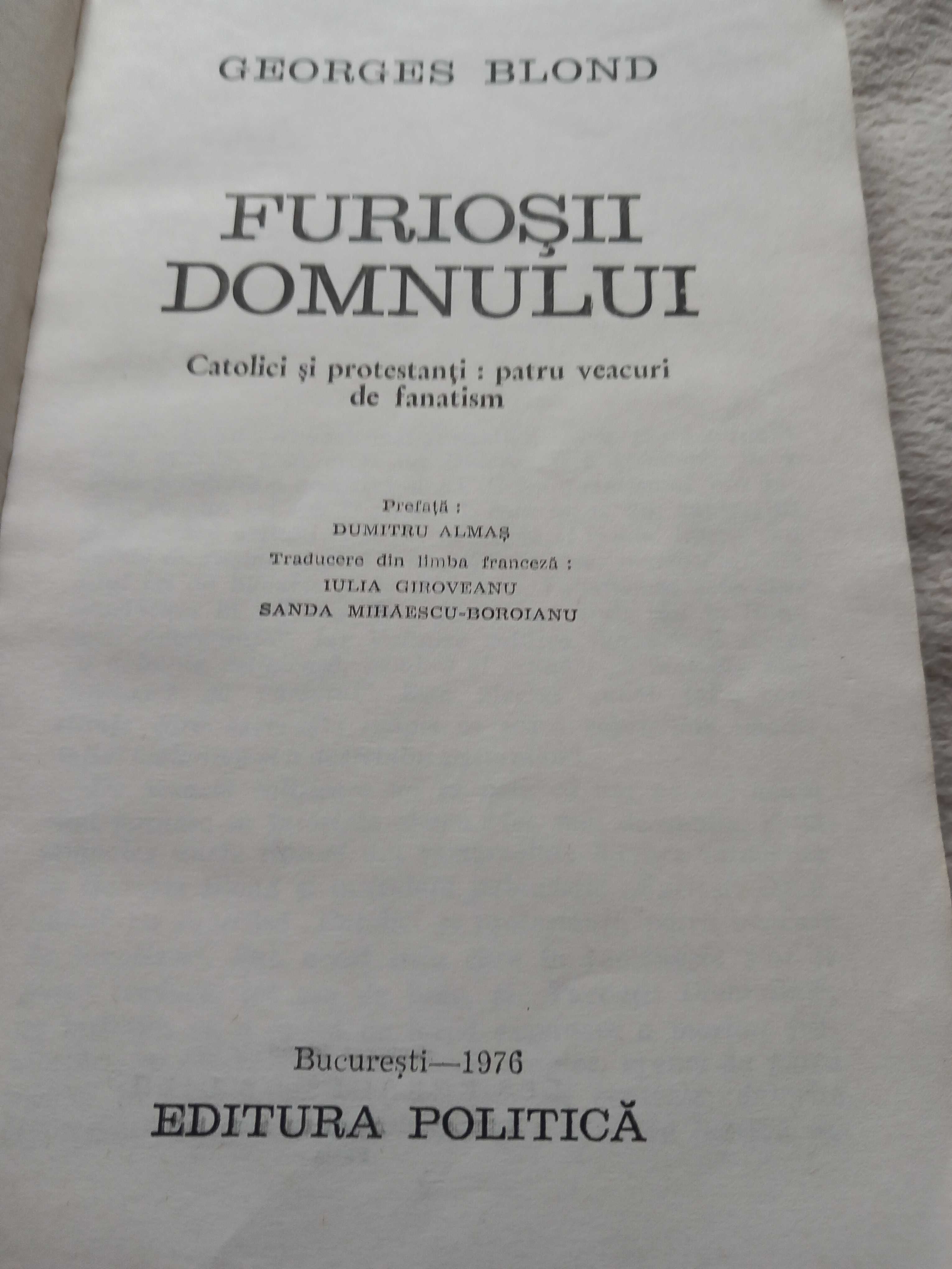 Cartea"Furioșii Domnului -catolici si protestanti"de Georges Blond1976