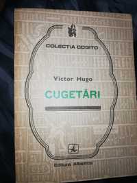 Cugetări Victor Hugo