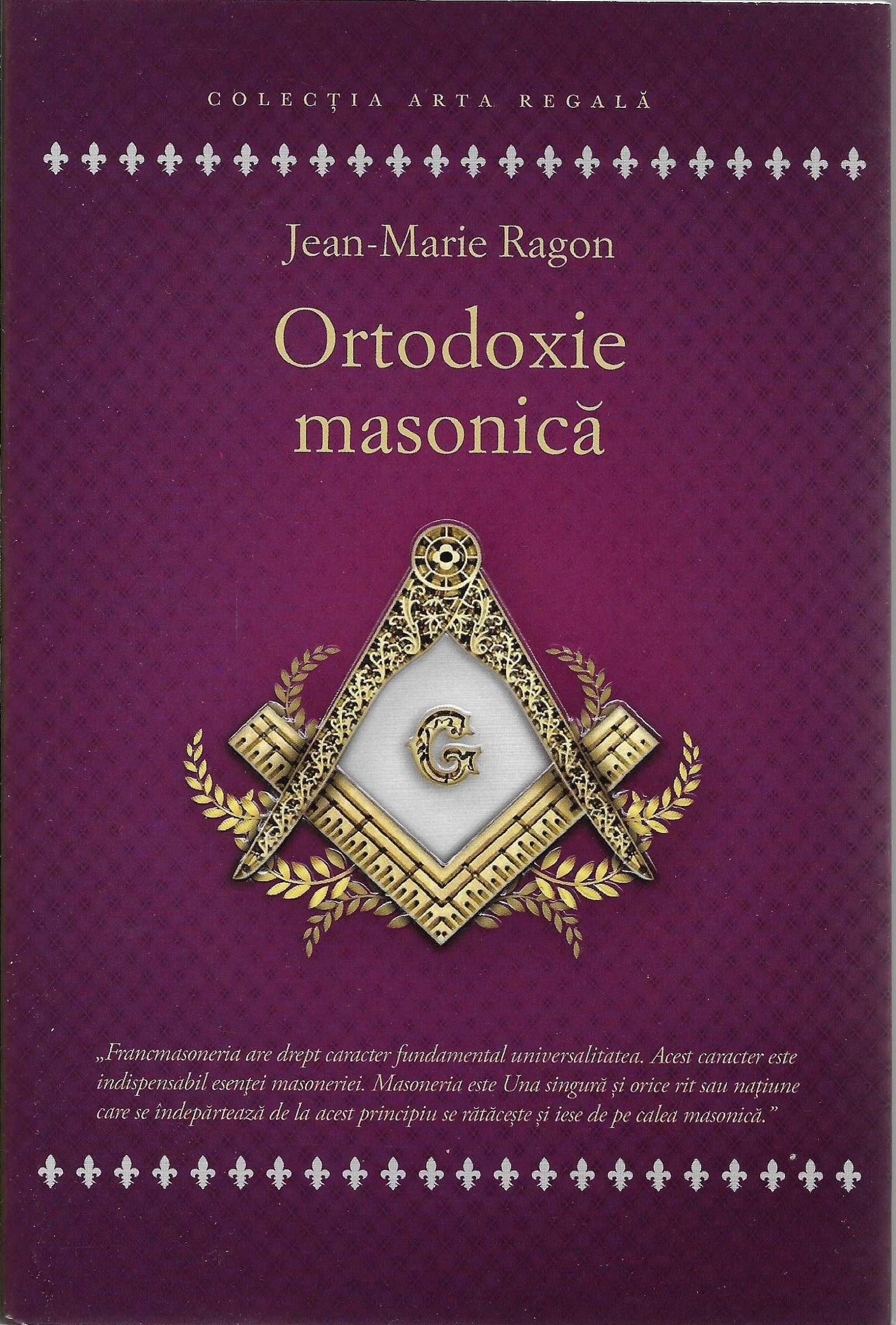 Carte istorie si filosofie francmasonerie masonerie Ortodoxie masonica