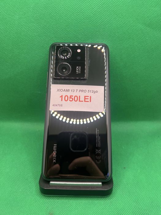 Xiaomi 13T Pro 512GB •Amanet Lazar Crangasi•40753