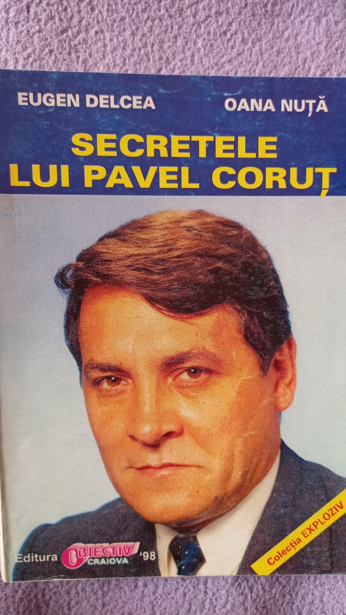 Vand carte de exceptie" Secretele lui Pavel Corut"