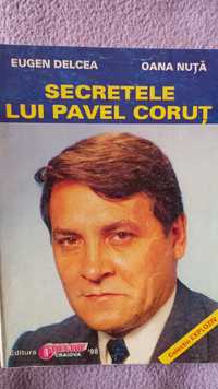 Vand carte de exceptie" Secretele lui Pavel Corut"