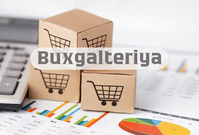 Buxgalteriya xizmati,Buxgalteriya xizmarlari,Бухгалтер,Бухгалтерия