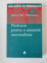 Joyce Mc. Dougall Pledoarie pentru o anumita anormalitate