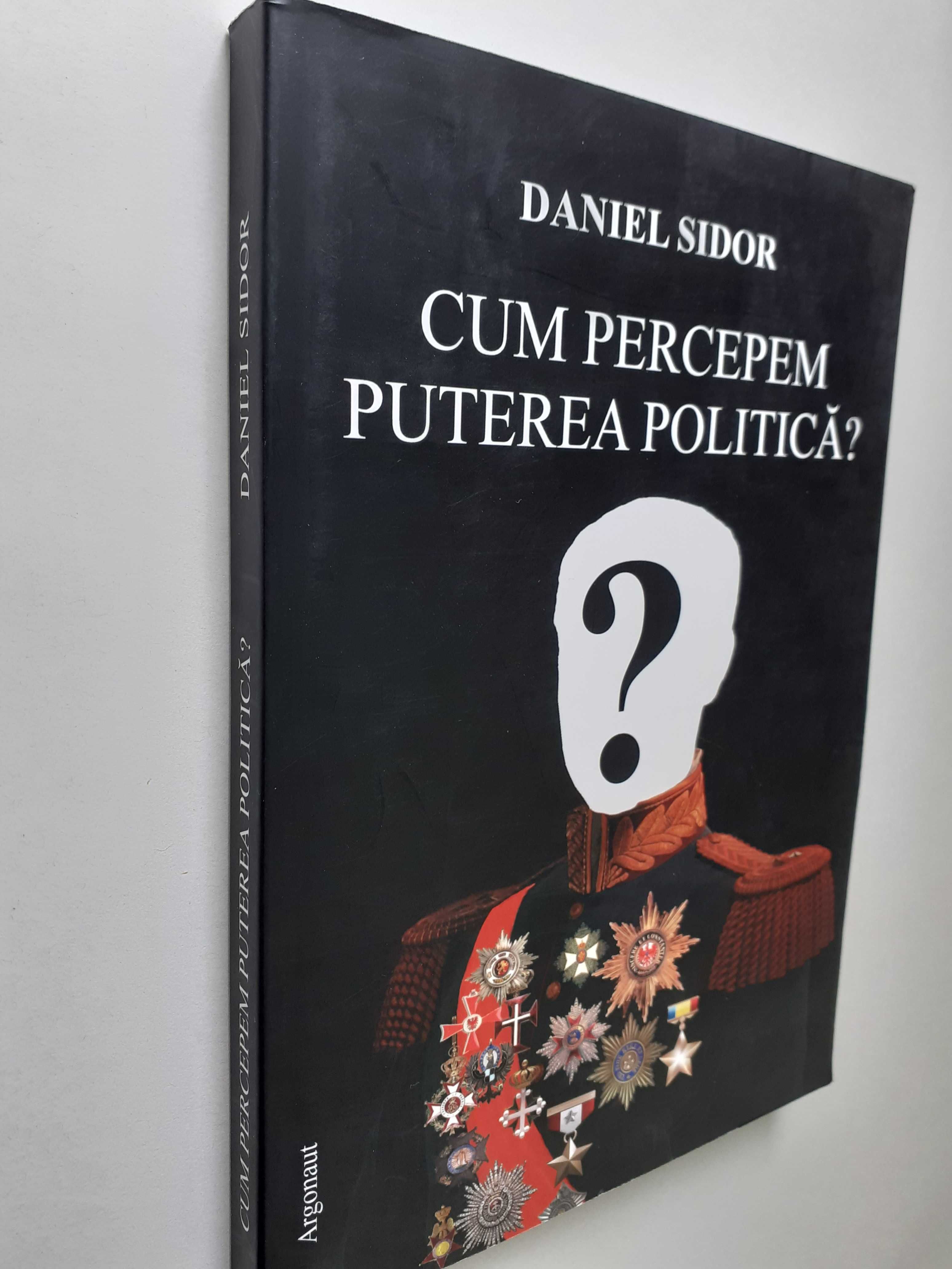 Cum percepem puterea politica - Daniel Isidor (ex. nou)