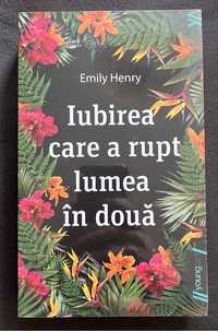 Carte Iubirea care a rupt lumea in doua, Emily Henry