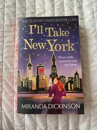 Книга на английски I’ll take New York by Miranda Dickinson