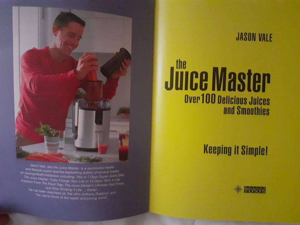 The Juice Master / Jason Vale