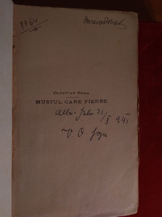 Octavian Goga -AUTOGRAF- Mustul care fierbe , 1927 , EDITIE PRINCEPS