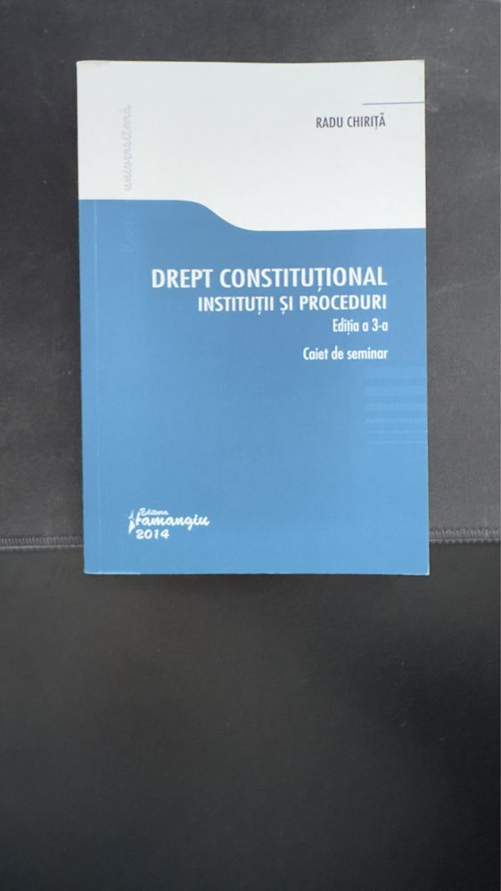 Drept Constitutional Institutii si Proceduri - Caiet de seminar
