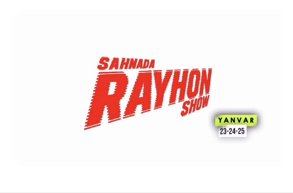 Rayhon Show arzon biletlar bor!