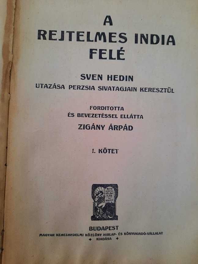 carte A rejtelmes India felé I-II. kötet, Sven Hedin