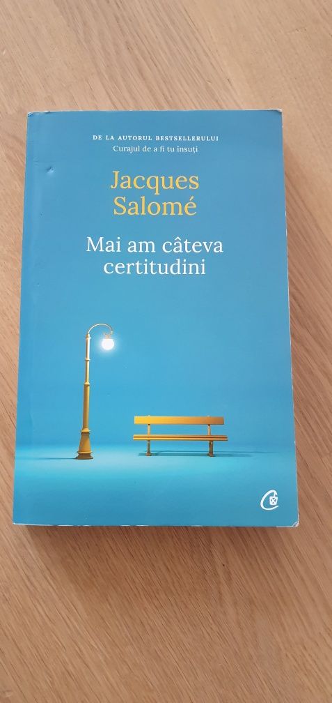 Mai am cateva certitudini Jacques Salome