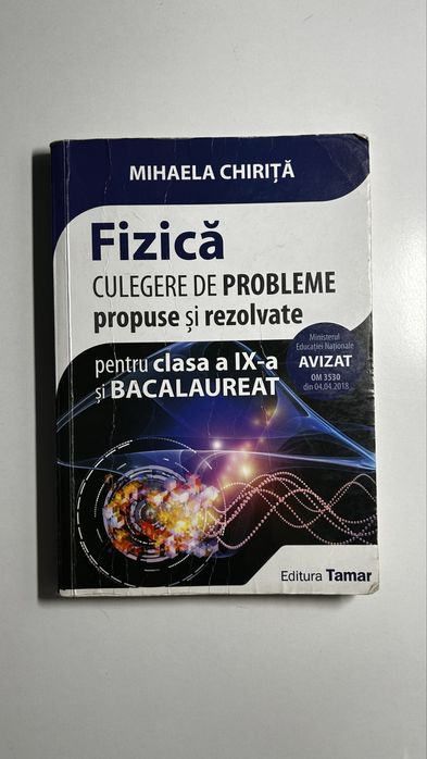 CULEGERE Fizica pt clasa a IX-a si BAC