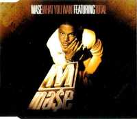 CD original Mase Featuring Total ‎– What You Want