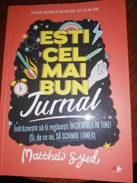 Esti cel mai bun. Jurnal - Matthew Syed