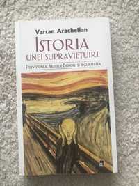 Istoria unei supravietuiri - Vartan Arachelian