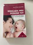 Bebelusul meu intelege tot Aletha Solter